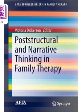 海外直订医药图书Poststructural and Narrative Thinking in Family Therapy 家庭治疗中的后结构与叙事思维