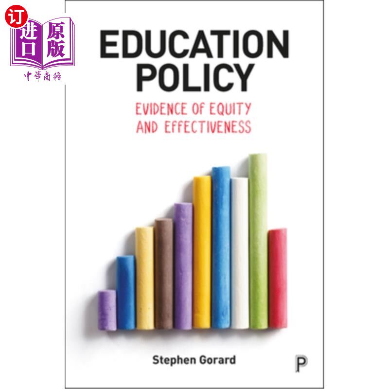 海外直订Education Policy: Evidence of Equity and Effectiveness 教育政策:公平和有效的证据