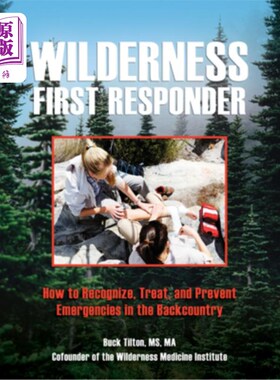 海外直订医药图书Wilderness First Responder: How to Recognize, Treat, and Prevent Emergencies in  荒野第一反应者:如