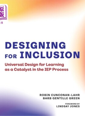 海外直订Designing for Inclusion: Universal Design for Learning as a Catalyst in the IEP  为包容而设计：作为IEP过程
