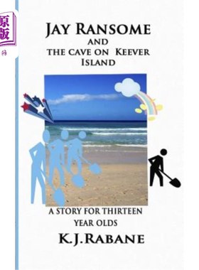 海外直订Jay Ransome and the cave on Keever Island 杰·兰索姆和基弗岛上的洞穴