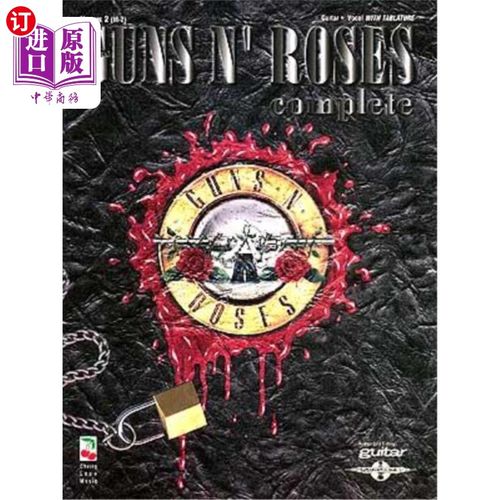 海外直订Guns N' Roses Complete: Play-It-Like-It-Is Guitar, Volume 2 完成《枪与玫瑰》：弹得像吉他，第2卷