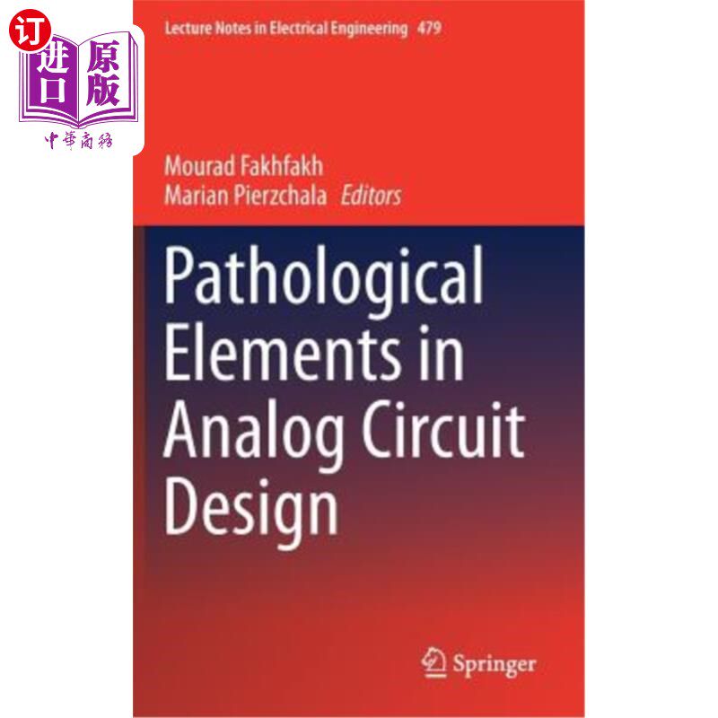 海外直订Pathological Elements in Analog Circuit Design 模拟电路设计中的病态元素