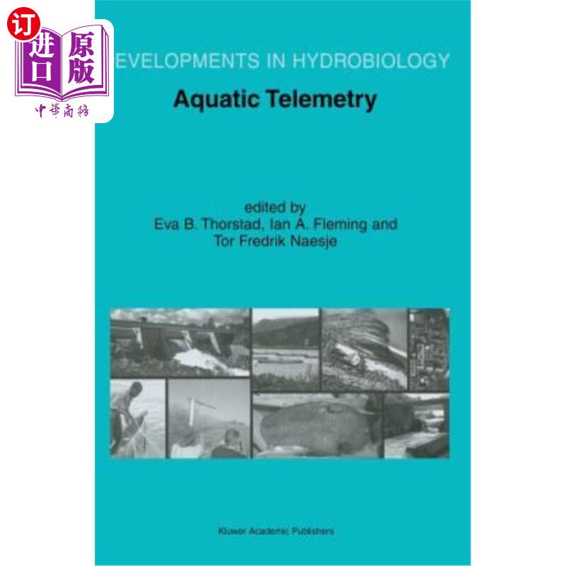 海外直订Aquatic Telemetry: Proceedings of the Fourth Conference on Fish Telemetry in Eur 水生遥测:欧洲第四届鱼类遥测会