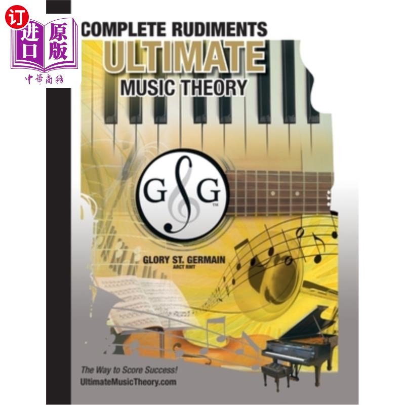 海外直订Complete Rudiments Workbook- Ultimate Music Theory: Complete Music Theory Workb完整的基本练习册-终极音乐