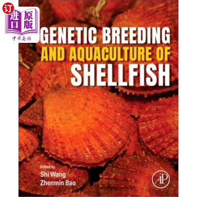 海外直订Genetic Breeding and Aquaculture of Shellfish 贝类的遗传育种和水产养殖