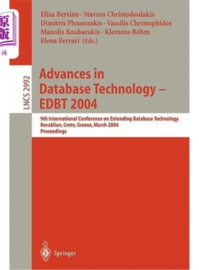 海外直订Advances in Database Technology - Edbt 2004: 9th International Conference on Ext 数据库技术的进步——