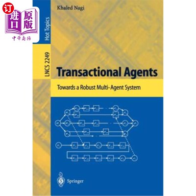 海外直订医药图书Transactional Agents: Towards a Robust Multi-Agent System 事务代理:迈向健壮的多代理系统