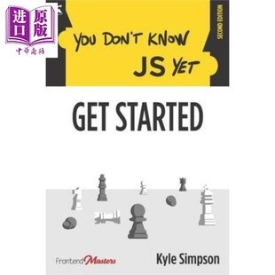 预售 你不知道的JavaScript 入门篇 You Don't Know JS Yet Get Started You Don't Know Js Yet1 英文原版 Kyle Simpson【中商原?