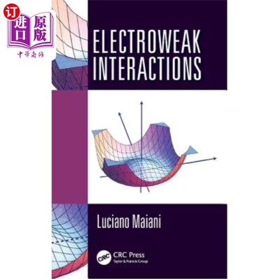海外直订Electroweak Interactions 电弱相互作用