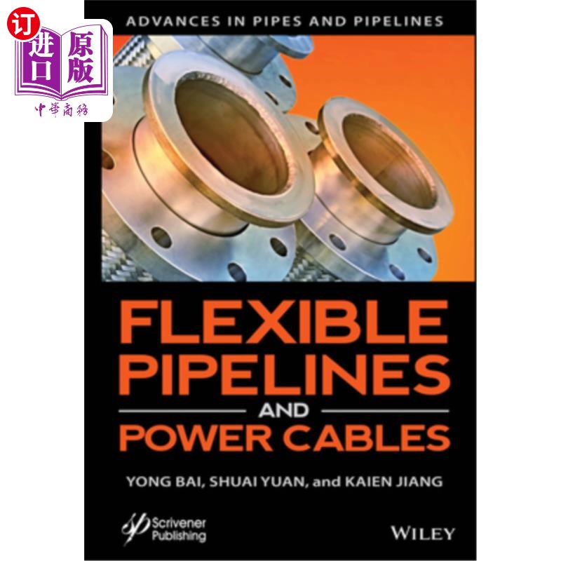 海外直订Flexible Pipelines and Power Cables 柔性管路和电力电缆