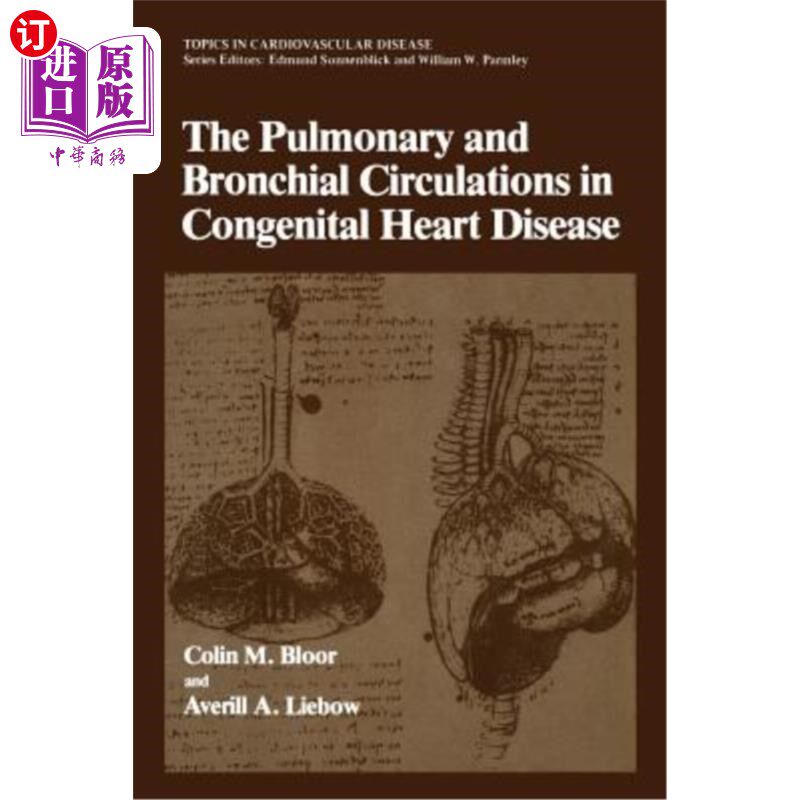 海外直订医药图书The Pulmonary and Bronchial Circulations in Congenital Heart Disease 先天性心脏病的肺循环和支气管循环