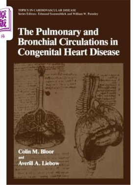 海外直订医药图书The Pulmonary and Bronchial Circulations in Congenital Heart Disease 先天性心脏病的肺循环和支气管循环