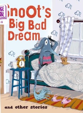 海外直订Read with Oxford: Stage 4: Snoot's Big Bad Dream... 与牛津一起阅读:第四阶段:斯努特的大噩梦和其他故事