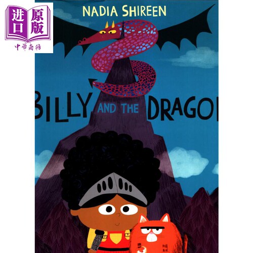 现货 Billy and the Dragon 比利与龙 英文原版 进口原版 三岁以上 儿童图画书 Shireen Nadia【中商原版】