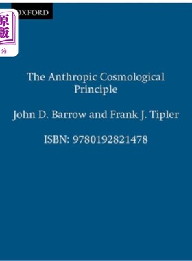 海外直订The Anthropic Cosmological Principle 人类宇宙学原理