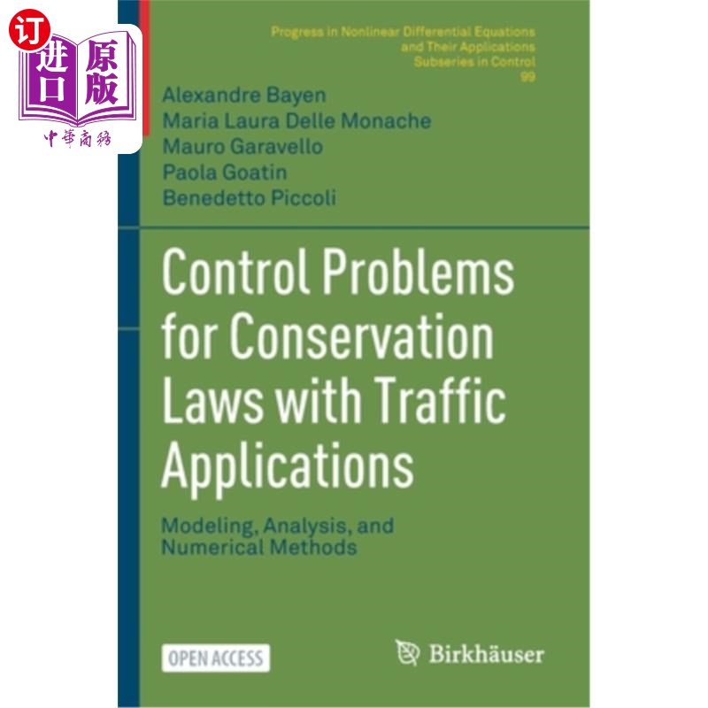 海外直订Control Problems for Conservation Laws with Traffic Applications: Modeling, Anal 交通应用中守恒定律的控制问