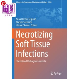 海外直订医药图书Necrotizing Soft Tissue Infections 坏死性软组织感染