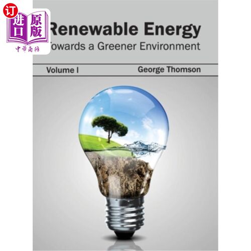 海外直订Renewable Energy: Towards a Greener Environment (Volume I) 可再生能源：迈向更绿色的环境（卷一）