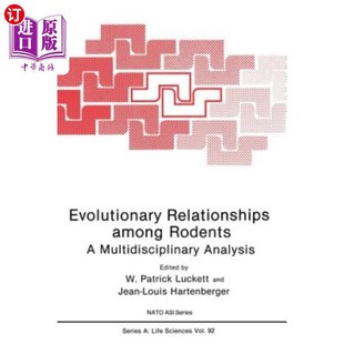 Relationships 海外直订Evolutionary 啮齿动物进化关系 Rodents Analysis Among Multidisciplinary 多学科分析