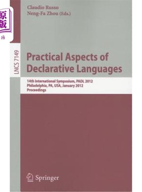 海外直订Practical Aspects of Declarative Languages: 14th International Symposium, PADL 2 声明性语言的实践方面：第14