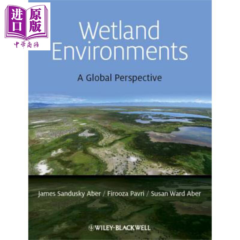 现货 湿地环境 Wetland Environments James Aber 英文原版 中商原版 Wiley【中商原版】