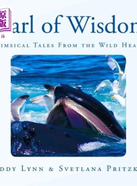 海外直订Pearl of Wisdom: Whimsical Tales From the Wild Hearts 智慧的珍珠:来自野心的异想天开的故事