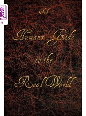 海外直订A Human's Guide to the Real World 人类的真实世界指南
