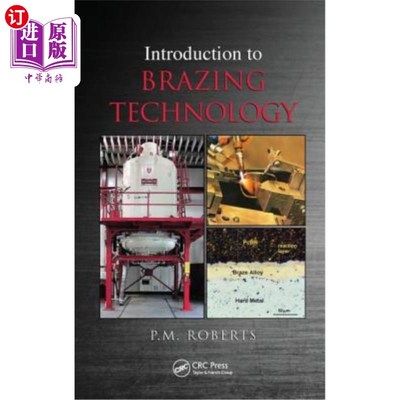 海外直订Introduction to Brazing Technology 钎焊技术简介