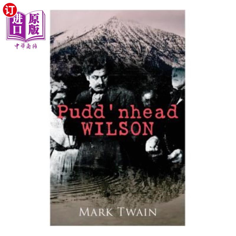 海外直订Pudd'nhead Wilson 普丁黑德·威尔逊