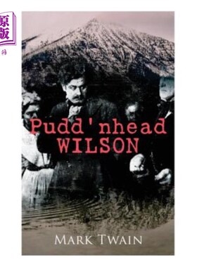 海外直订Pudd'nhead Wilson 普丁黑德·威尔逊