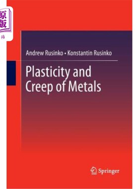 海外直订Plasticity and Creep of Metals 金属的塑性和蠕变