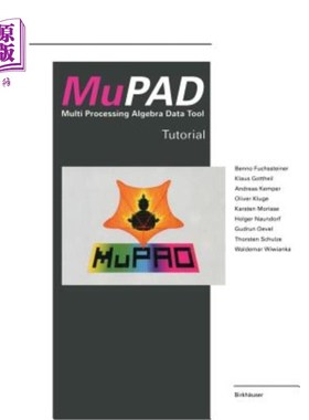 海外直订Mupad: Multi Processing Algebra Data Tool Tutorial Mupad Version 1.2 Mupad：多处理代数数据工具教程Mupad 1.2