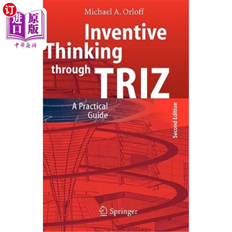 海外直订Inventive Thinking Through Triz: A Practical Guide 通过Triz的创造性思维:实用指南