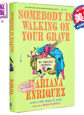 有人在你坟墓上走过 游历墓地 回忆录 Somebody Is Walking on Your Grave 英文原版 Mariana Enriquez【中商原版】