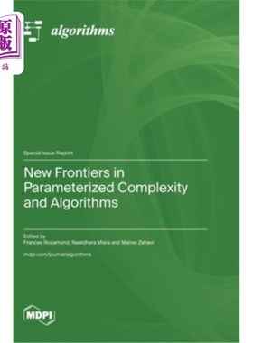 海外直订New Frontiers in Parameterized Complexity and Algorithms 参数化复杂性与算法的新前沿