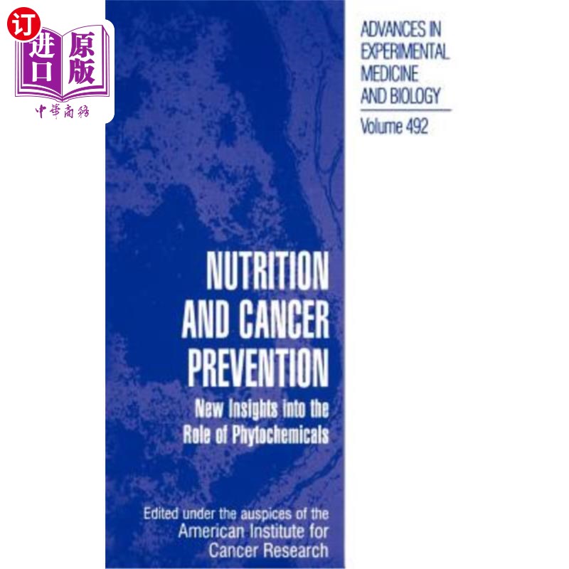 海外直订医药图书Nutrition and Cancer Prevention: New Insights Into the Role of Phytochemicals 营养与癌症预防:植物化