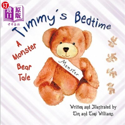 海外直订Timmy's Bedtime: A Monster Bear Tale 蒂米的就寝时间:怪兽熊的故事