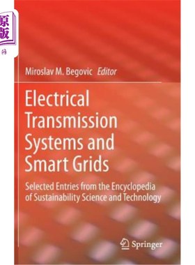 海外直订Electrical Transmission Systems and Smart Grids: Selected Entries from the Encyc 输电系统和智能电网：可持续