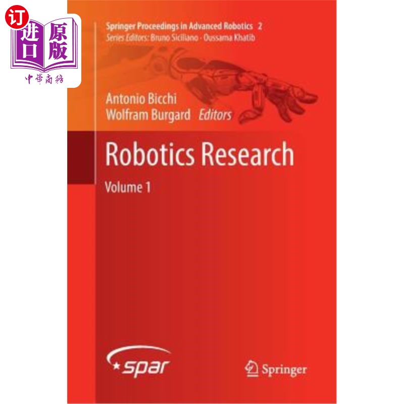 海外直订Robotics Research: Volume 1 机器人学研究：第1卷