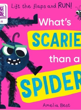 海外直订What's Scarier than a Spider? 还有什么比蜘蛛更可怕?