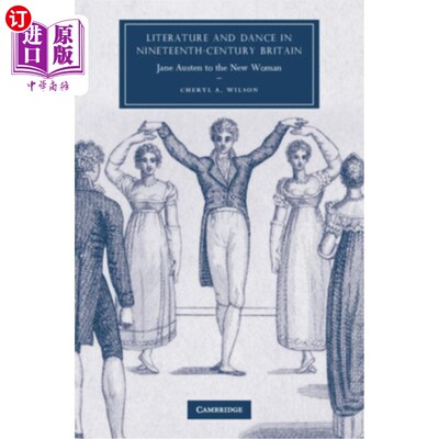 海外直订Literature and Dance in Nineteenth-Century Britain 19世纪英国的文学与舞蹈