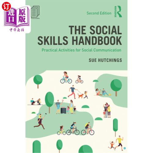 海外直订The Social Skills Handbook: Practical Activities for Social Communication 社会技能手册:社会沟通的实践活动