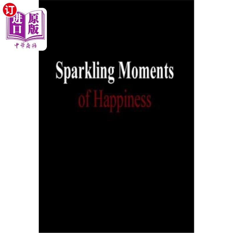 海外直订Sparkling Moments of Happiness 闪闪发光的幸福时刻