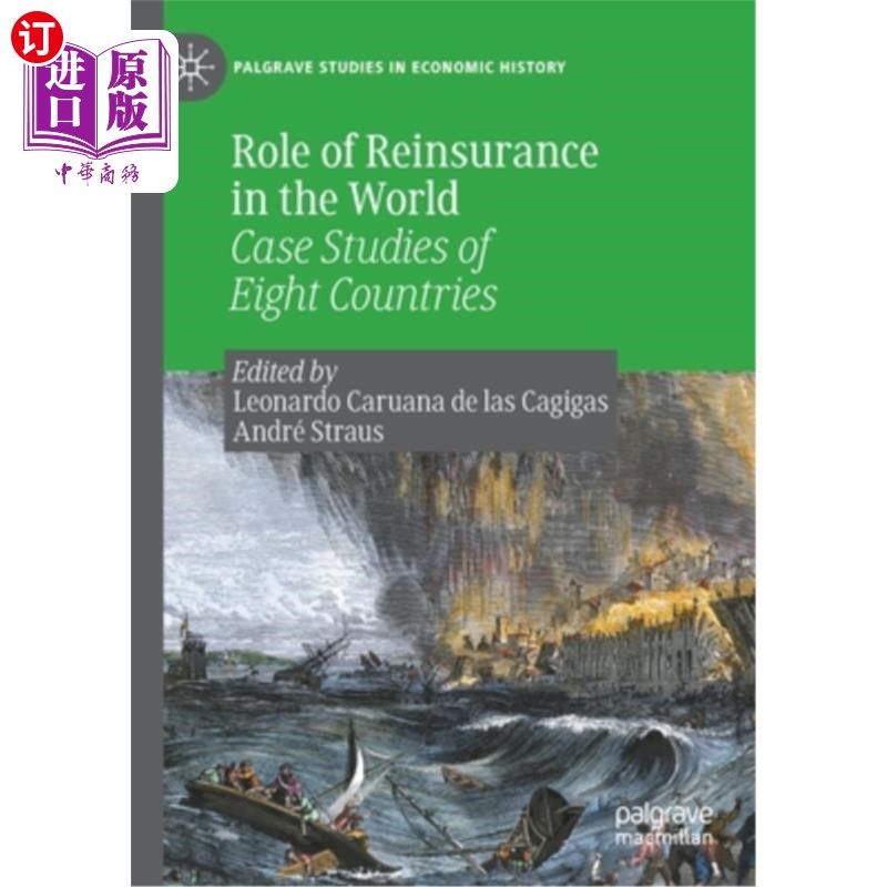 海外直订Role of Reinsurance in the World: Case Studies of Eight Countries 再保险在世界上的作用:八个国家的案例研究