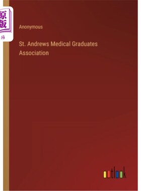 海外直订St. Andrews Medical Graduates Association 圣安德鲁斯医学毕业生协会