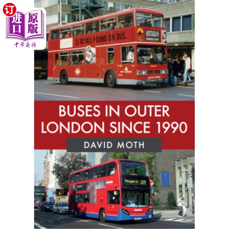 海外直订Buses in Outer London Since 1990 自1990年以来伦敦外围的公共汽车