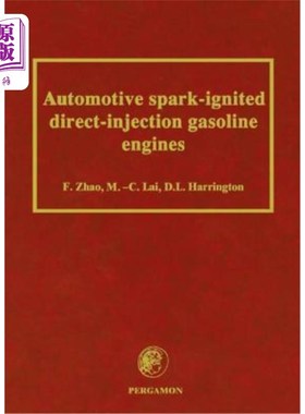 海外直订Automotive Spark-Ignited Direct-Injection Gasoline Engines