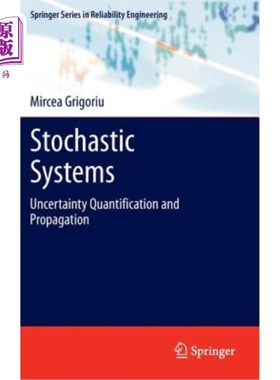 海外直订Stochastic Systems: Uncertainty Quantification and Propagation 随机系统：不确定性量化与传播