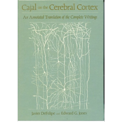 现货 卡哈尔论大脑皮质 Cajal on the Cerebral Cortex 英文原版 Santiago Ramon y Cajal 生命 科学 神经 人体【中商原版】